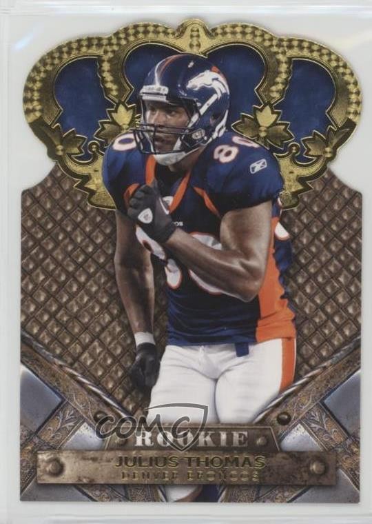 Julius Thomas Panini Crown Royale #149 Gold