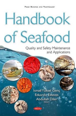 Handbook of Seafood: Quality & Safety Maintenance & Applications (Food Science a