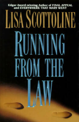 Running from the Law - Hardcover By Scottoline, Lisa - GOOD