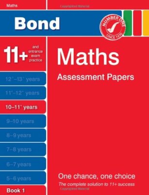 Bond Maths Assessment Papers 10-11+ years Book 1,J M Bond, Andrew Baines