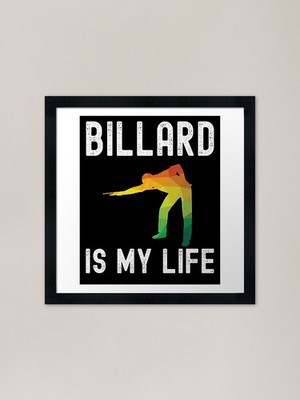 Billard ist mein Leben - Snooker Liebe Gerahmtes Wandbild Poster Leinwanddruck Bild