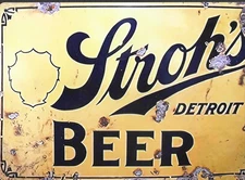 STROH'S BEER Detroit- Tin Sign 12'' X 8'' FREE SHIPPING