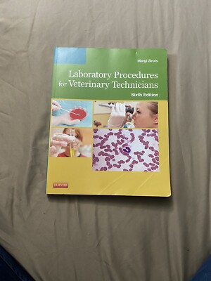 Laboratory Procedures For Veterinary Technicians Sixth Edition | eBay