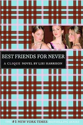 Best Friends for Never by Lisi Harrison: Used