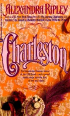 Charleston by Alexandra Ripley: Used 9780446360005| eBay