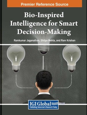 Bio-Inspired Intelligence for Smart Decision-Making by Ramkumar Jaganathan Paper