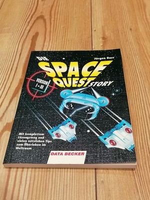 Die Space Quest Story (Version I-III) - Jürgen Darr - Date Becker Verlag - 1990