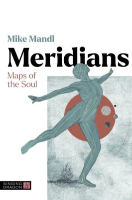 Meridians: Maps of the Soul