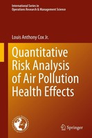 Quantitative Risk Analysis Of Air Pollution Health Effects Louis Anthony Cox Jr.