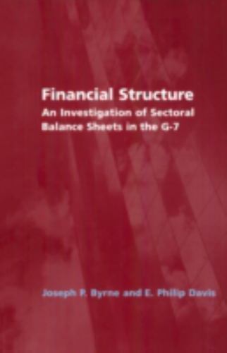 Financial Structure An Investigation Sectoral Balance Sheets G-7 … 9780521831802