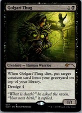 Golgari Thug R Secret Lair Drop Series 7 NM