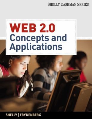 Web 2. 0 : Concepts and Applications Paperback Mark, Shelly, Gary