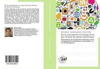 De La Conception à L'usage D'un Jeu SéRieux De GéNie MéCanique Michel Galaup