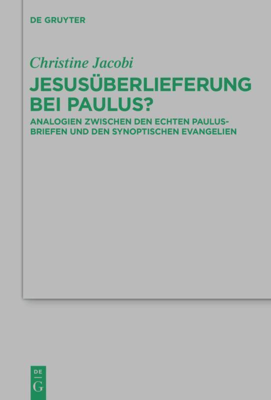 Thumbnail - Christine Jacobi | Jesusüberlieferung Bei Paulus? | Buch | Deutsch