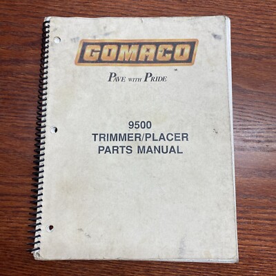 Gomaco 9500 Trimmer/Placer Parts Manual