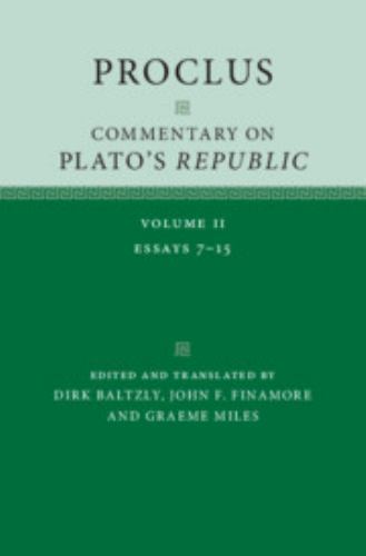 Proclus: Commentary on Plato's 'Republic' Baltzly Finamore Miles Hardback