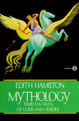 Mythology: Timeless Tales of Gods and Heroes (Meridian) - ACCEPTABLE