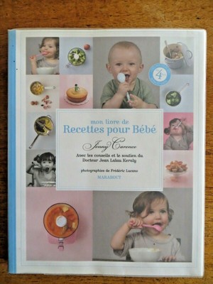 Mon Livre De Recettes Pour Bebe Jenny Carenco 11 Ebay