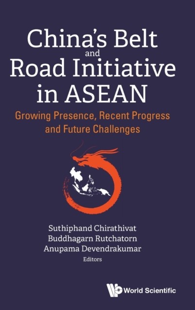 CHINA'S BELT AND ROAD INITIATIVE IN ASEAN (Hardback Book)