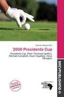 Germain Adriaan | 2000 Presidents Cup | Taschenbuch | Englisch (2026)
