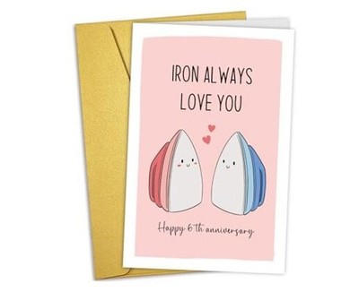  Happy 6th Anniversary Card for Him Her, Iron Anniversary Pun Card for #1