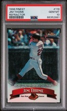 1998 FINEST REFRACTOR #118 JIM THOME PSA 10