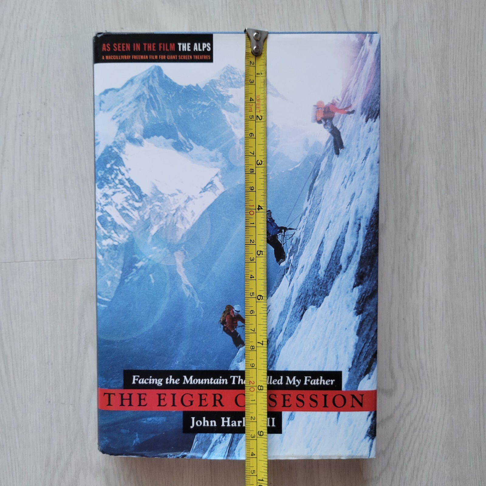 The Eiger Obsession: Facing the Mountain That Killed My Father by John Harlin II