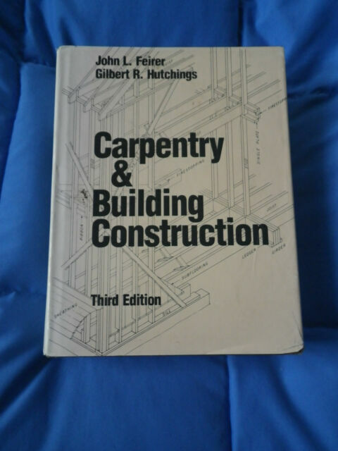 Carpentry Building Construction Student Edition Mark D Feirer John L Feirer John L Feirer 9780078797842 Amazon Com Books