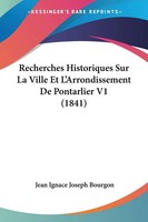 Jean Ignace Joseph Bourgon | Recherches Historiques Sur La Ville Et...