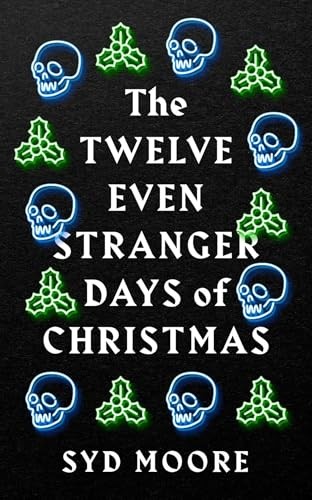 Syd Moore - Twelve Even Stranger Days Of Christmas - Paperback - G245Z-image