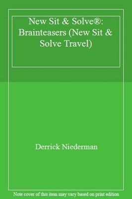 New Sit & Solve : Brainteasers (New Sit & Solve Travel),Derrick 