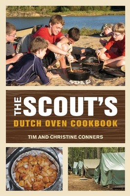 Scout's Dutch Oven Cookbook | Tim Conners, Christine Conners | englisch