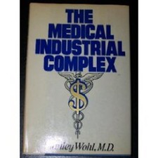 Medical Industrial Complex Hardcover
