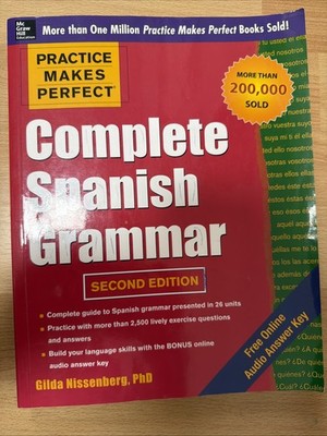 Practice Makes Perfect: Complete Spanish Grammar, Premium | Gilda Nissenberg