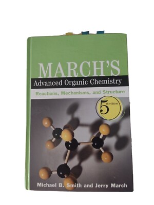 March's Advanced Organic Chemistry 5th Edition 