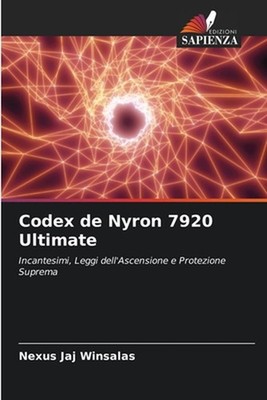 Codex de Nyron 7920 Ultimate by Nexus Jaj Winsalas (Italian) Paperback Book