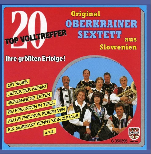 Original Oberkrainer Sextett 20 Topvolltreffer/Ihre Größten Erfolge (CD ...