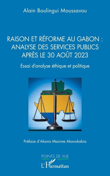 Alain Boulingui Moussavou | Raison Et RéForme Au Gabon : Analyse Des Services...-image