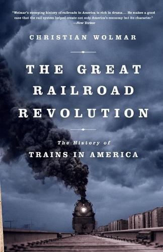 Thumbnail - Christian Wolmar The Great Railroad Revolution (taschenbuch)