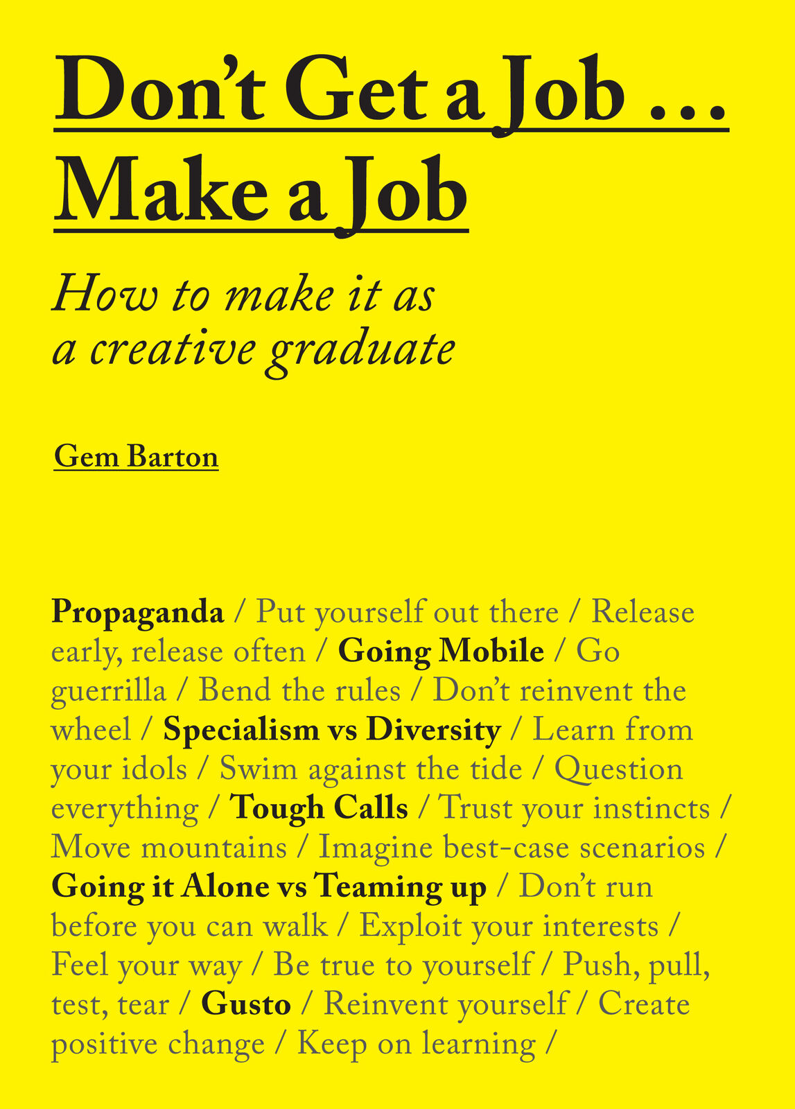 Thumbnail - Gem Barton / Don't Get Job ... Make A Job
