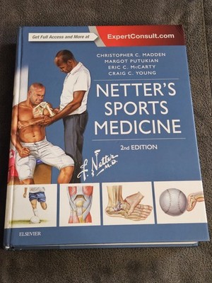 Netter Clinical Science Ser.: Netter's Sports Medicine by Christopher Madden 2e