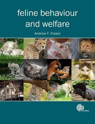 Andrew Fraser Feline Behaviour and Welfare (Paperback)