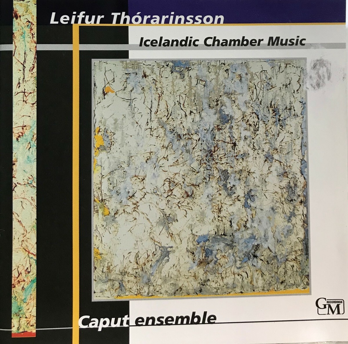 Leifur Thorarinsson: Icelandic Chamber Music: Caput Ensemble Leifur Thorarinsson: Icelandic Chamber Music: Caput Ensemble