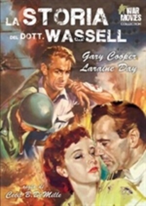 LA STORIA DEL DOTTOR WASSELL  GUERRA