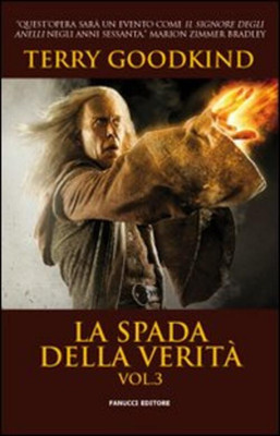 Das Schwert der Wahrheit. Vol. 3 Terry Goodkind Fanucci 2006