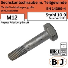 M12 EN 14399-4 Sechskantschraube AF für HV-Verbindungen Stahl 10.9 feuerverzinkt