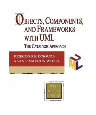Objects, Components, and Frameworks with UML: The Catalysis[sm] Approach, Desmon