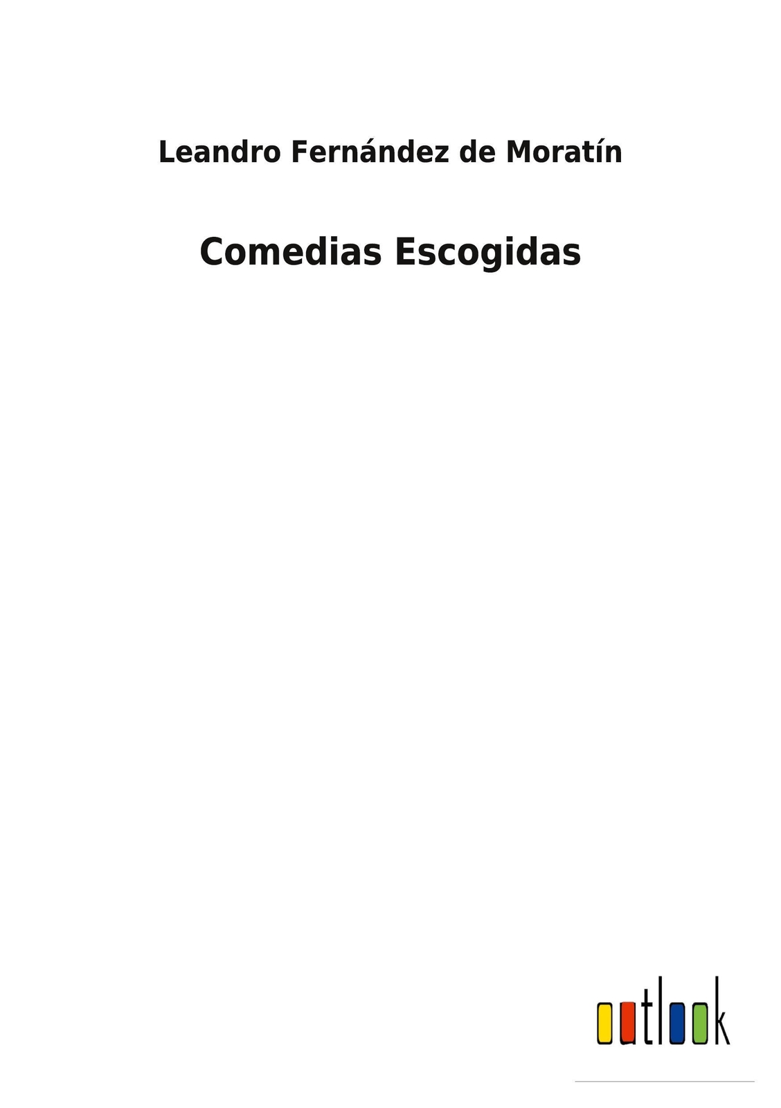 Thumbnail - Comedias Escogidas Leandro Fernández De Moratín