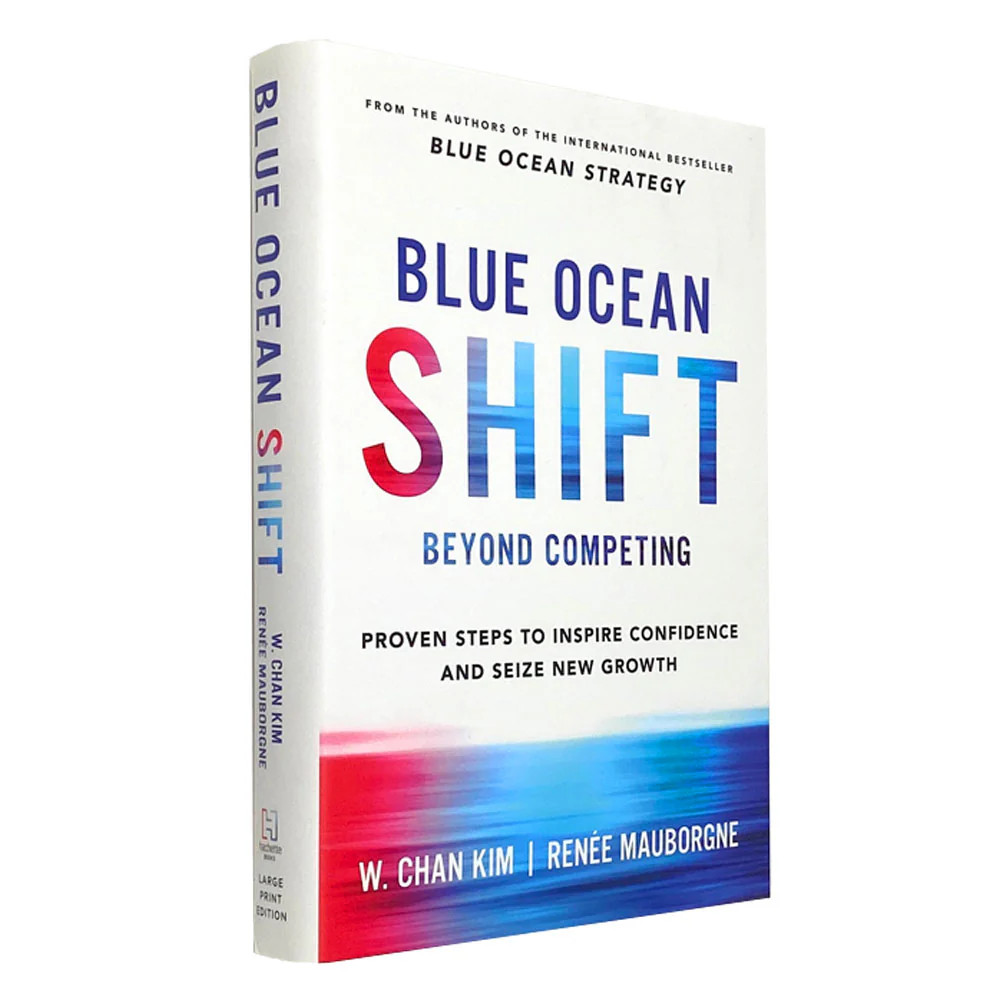 Blue Ocean Shift Book Proven Steps to Inspire Confidence, Drive Bus | Kazve Kato