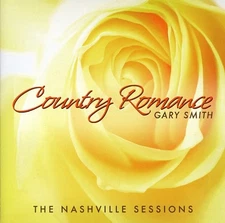 GARY SMITH - Country Romance - CD - **Excellent Condition**